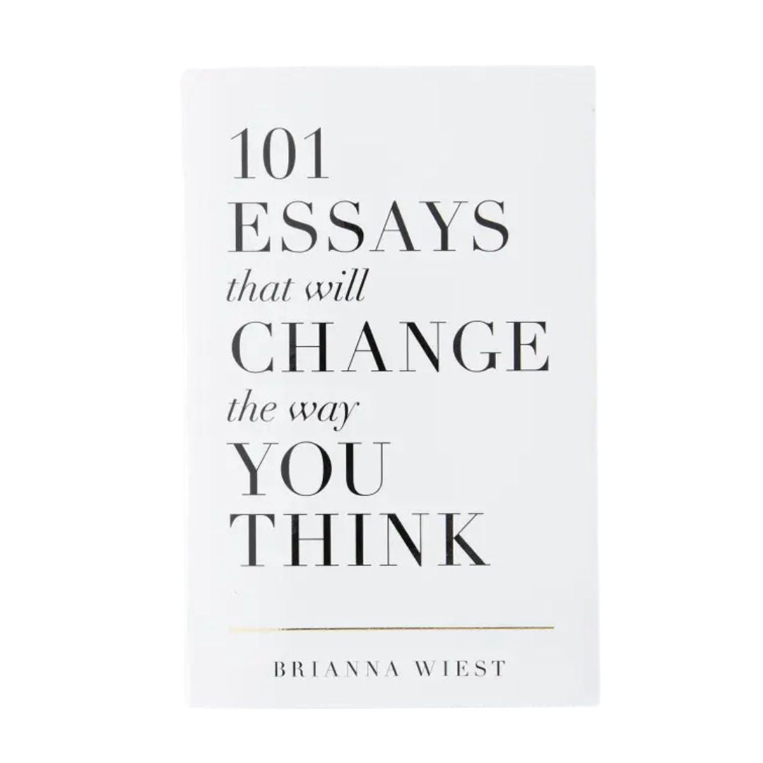 101 Essays That Will Change the Way You Think