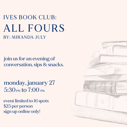 Ives Book Club: All Fours (Book NOT Included)