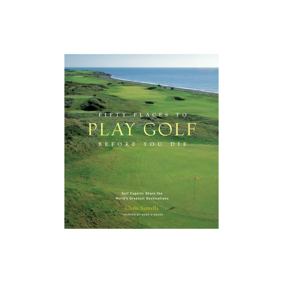 Fifty Places to Golf