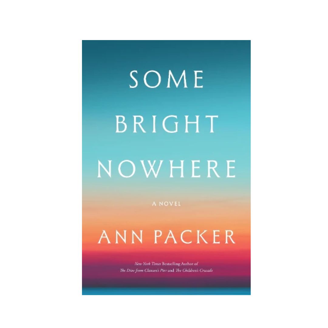 Some Bright Nowhere