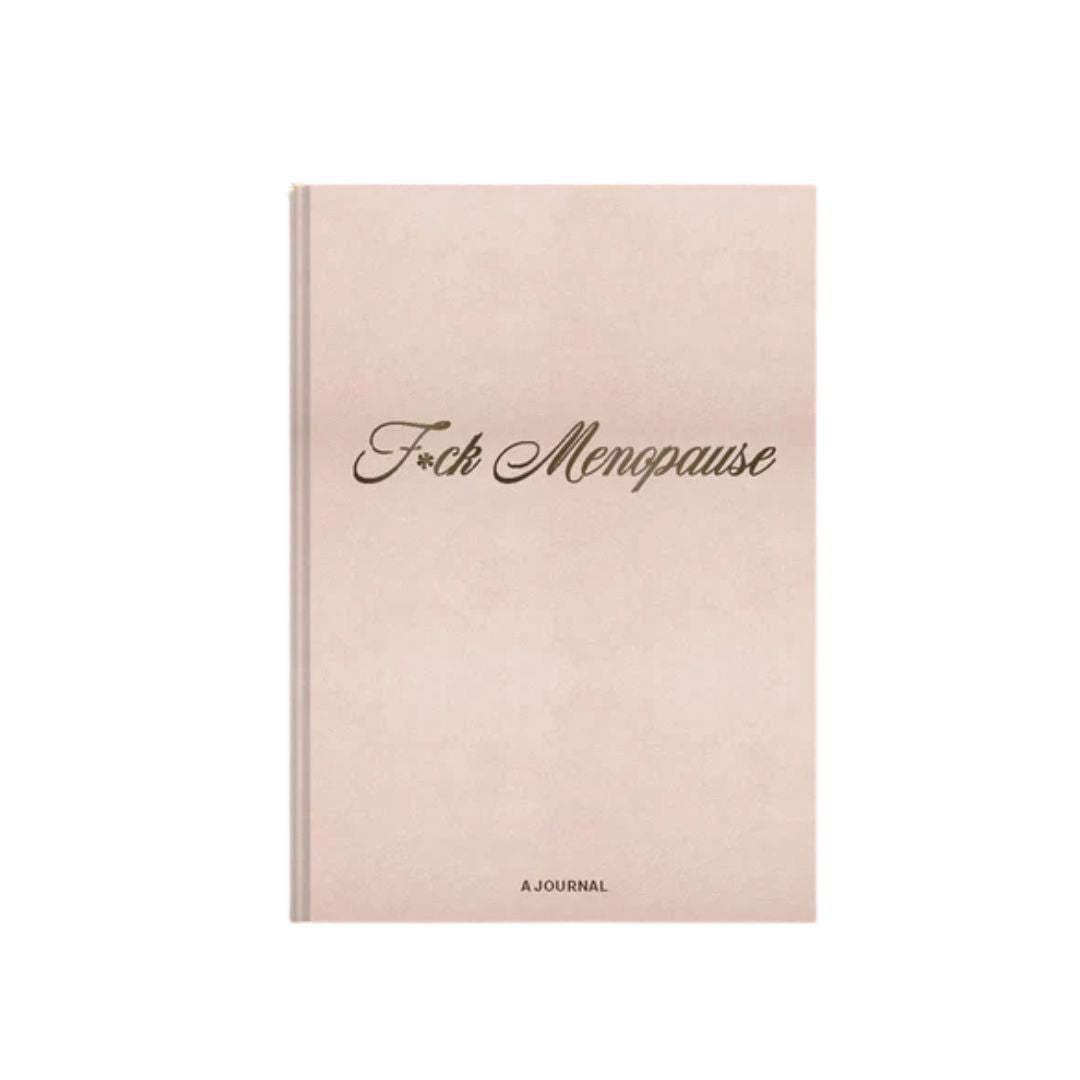 F*ck Menopause Journal