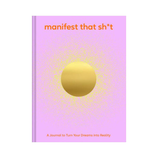 Manifest that Shit Journal