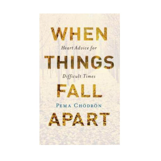 When Things Fall Apart