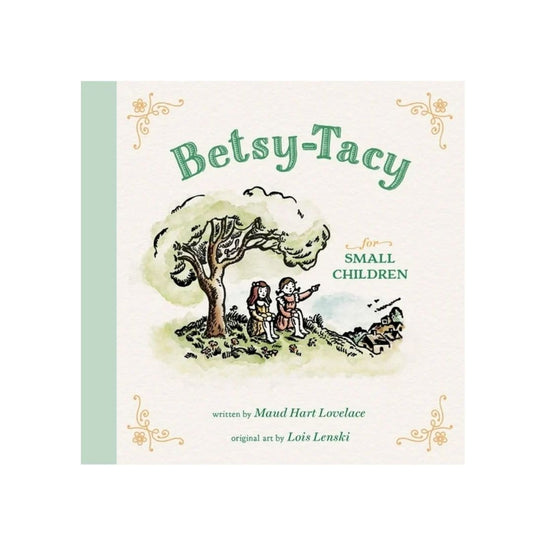 Betsy-Tacy for Small Children
