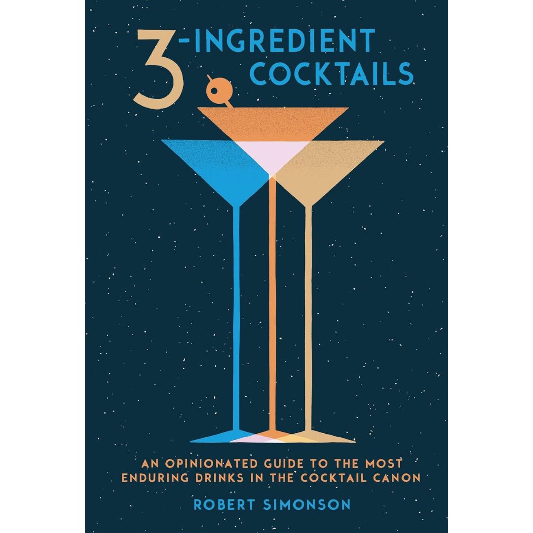 Three Ingredient Cocktails
