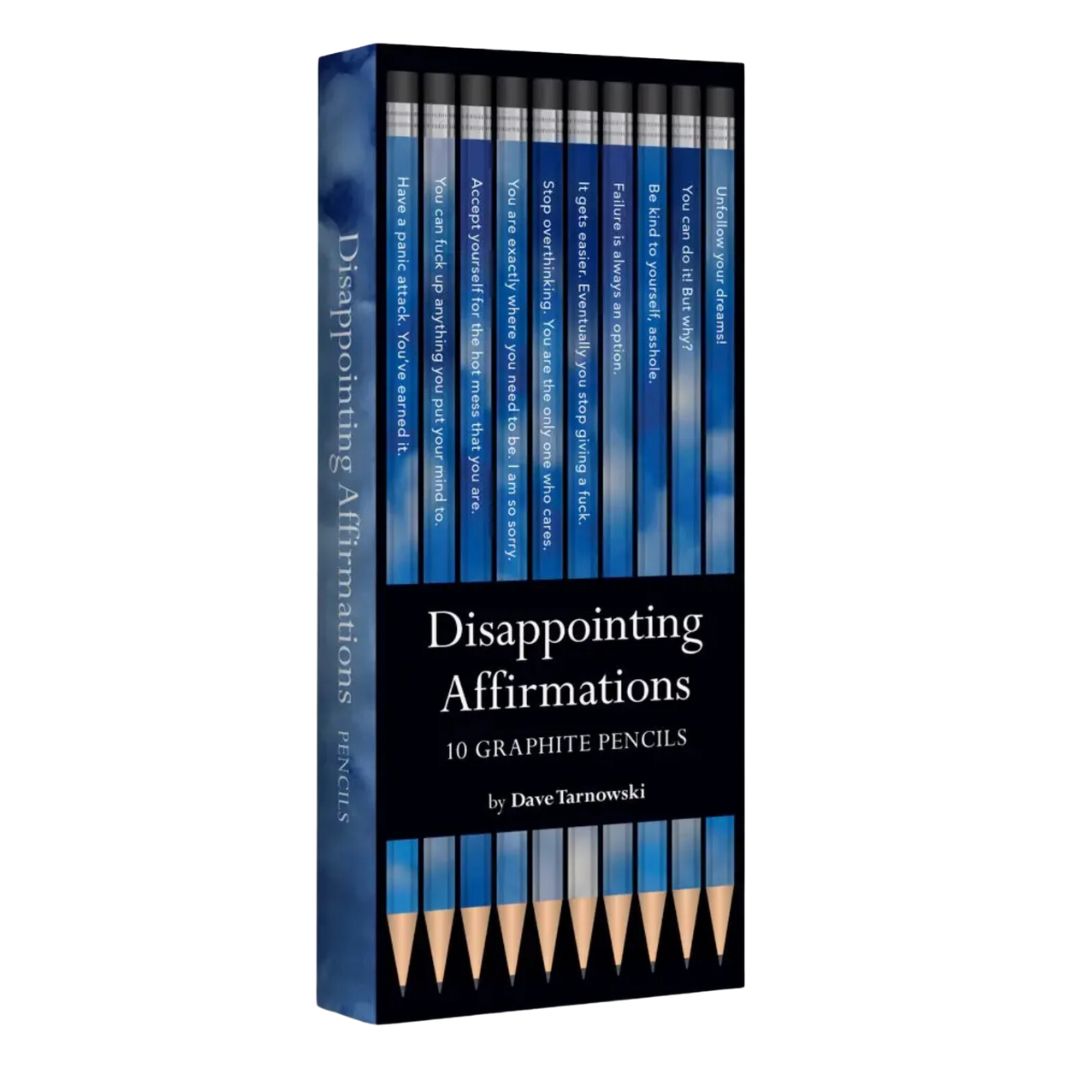 Disappointing Affirmations Pencils