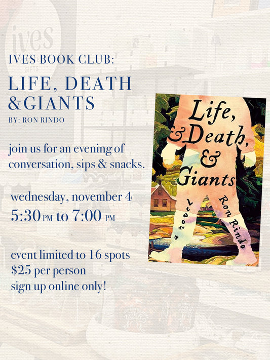 Ives Book Club: Life, Death & Giants A Novel by Ron Rindo