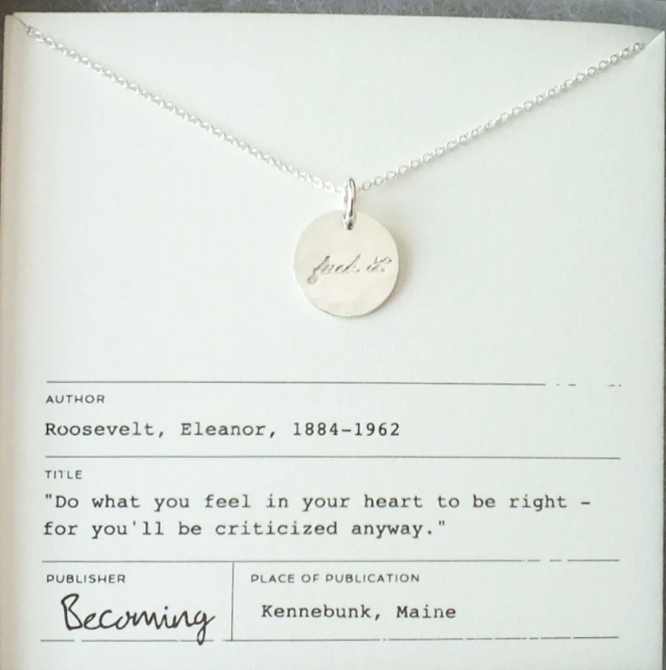 Becoming Round Fuck It Necklace