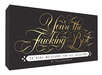 You're the Fucking Best Notecards